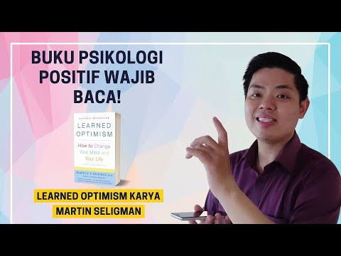 Rekomendasi Buku Psikologi Positif (Bahas Buku Learned Optimism karya Martin Seligman)