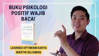 Recommended Positive Psychology Books (Discussing the Book Learned Optimism by Martin Seligman)