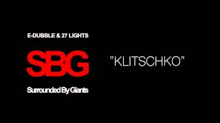 Video thumbnail of "e-Dubble "Klitschko" | Surrounded By Giants"