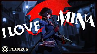 We dominated my first game as Mina in Deadlock