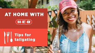 How to throw a Texas tailgate| At Home with H-E-B