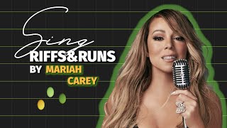 Sing riffs and runs like Mariah Carey. Easy vocal exercise