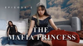 The Mafia Princess - [Episode 2] - Teenage Action Movie