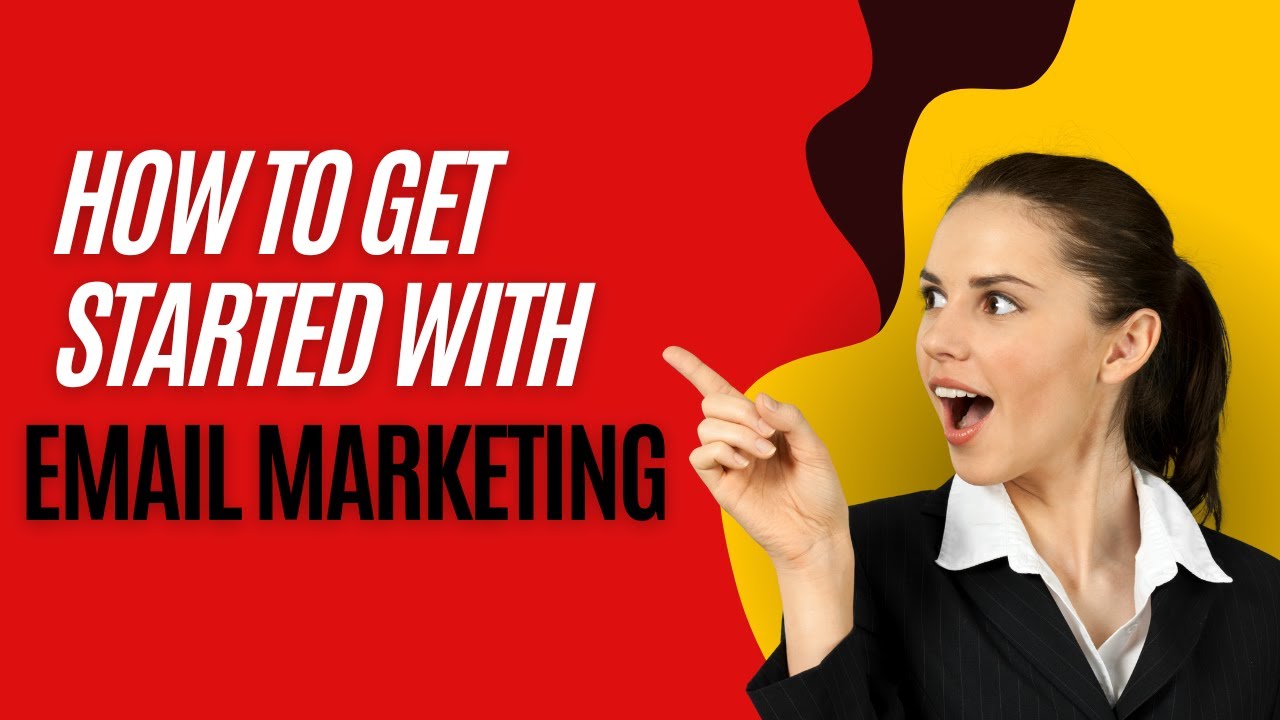 How to Get Started With Email Marketing | learn Internet and Social ...