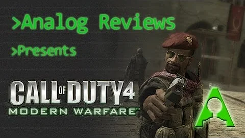 Analog Reviews: Call of Duty 4:Modern Warfare