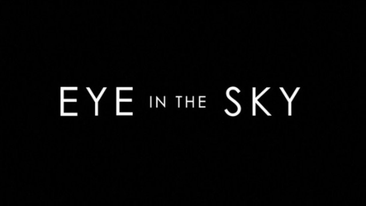Eye in the SkyMovie Review (Conner Off the Cuff) YouTube