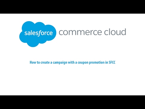 Create a campaign with coupon promotion in Salesforce Commerce cloud