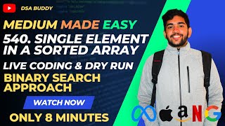 540. Single Element in a Sorted Array | Dry Run and Live Coding | C++ | Dsa buddy