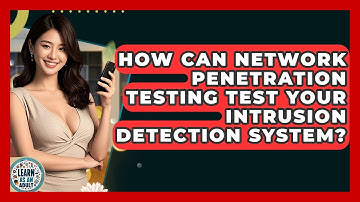 How Can Network Penetration Testing Test Your Intrusion Detection System? - Learn As An Adult
