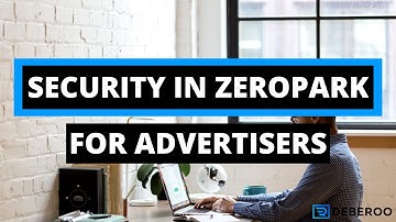 Security in Zeropark for Advertisers [Explained]
