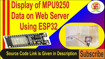 Display of MPU9250 Data on Web Server using ESP32.