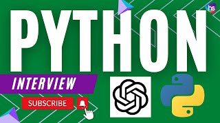 ChatGPT + Python Interview Questions and Answers for fresher