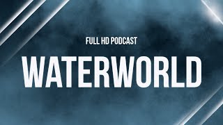 Waterworld 1995  Hd  Movie Podcast Episode  Film Review