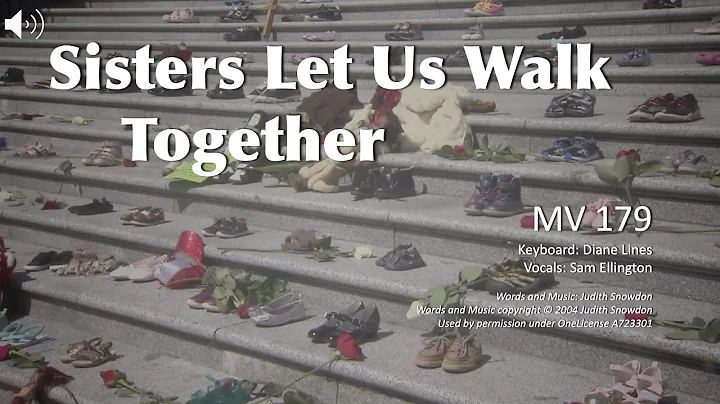 MV 179 Sisters Let Us Walk Together