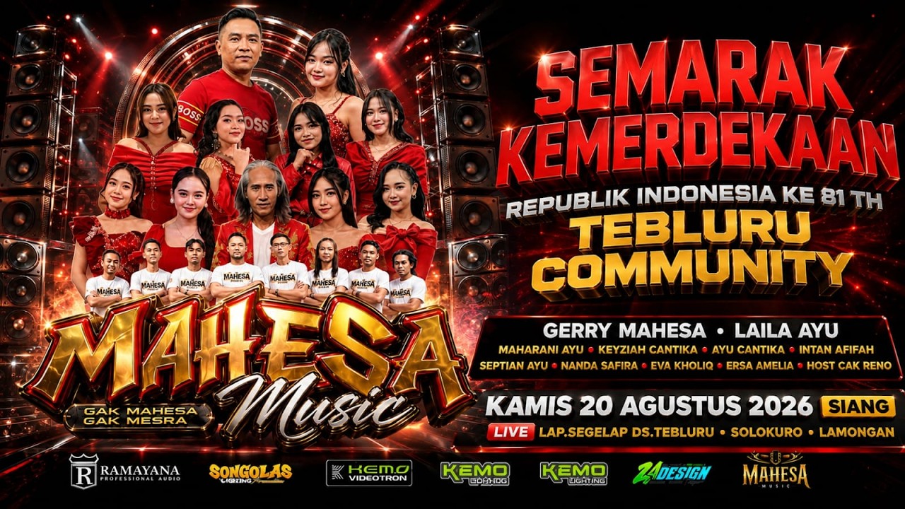 🔴 LIVE MAHESA MUSIC SEMARAK KEMERDEKAAN RI KE-81 TEBLURU COMUNITY - SOLOKURO LAMONGAN