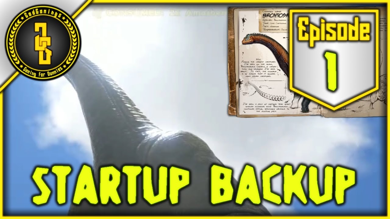 ARK Survival Evolved - Ep.1 - Startup Backup - YouTube