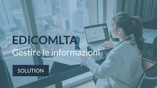 Alla scoperta di EDICOMLta: Gestire le informazioni