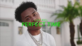 Download lagu Luh Kel - Perfect Time Lyrics