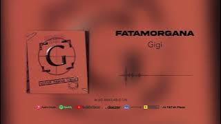 Download lagu Gigi - Fatamorgana