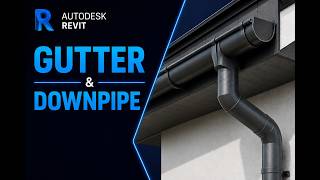 How to Create Gutter & Downpipe in Revit | Easy Method