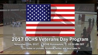 The 2017 BCHS Veterans Day Program
