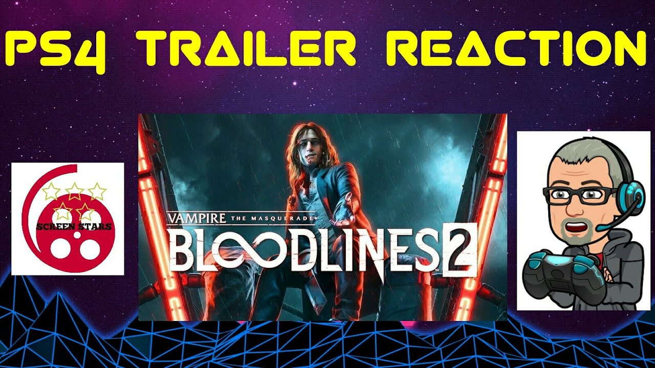 Vampire The Masquerade Bloodlines 2: Toreador Clan Trailer Reaction
