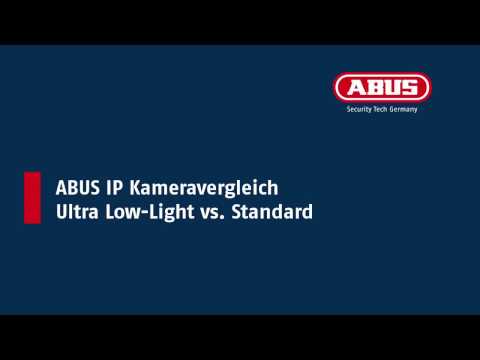 ABUS IP Kameravergleich Ultra Low-Light vs. Standard