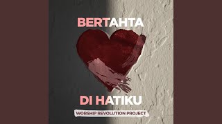 Sungguh Mulia Kasihmu  Worship