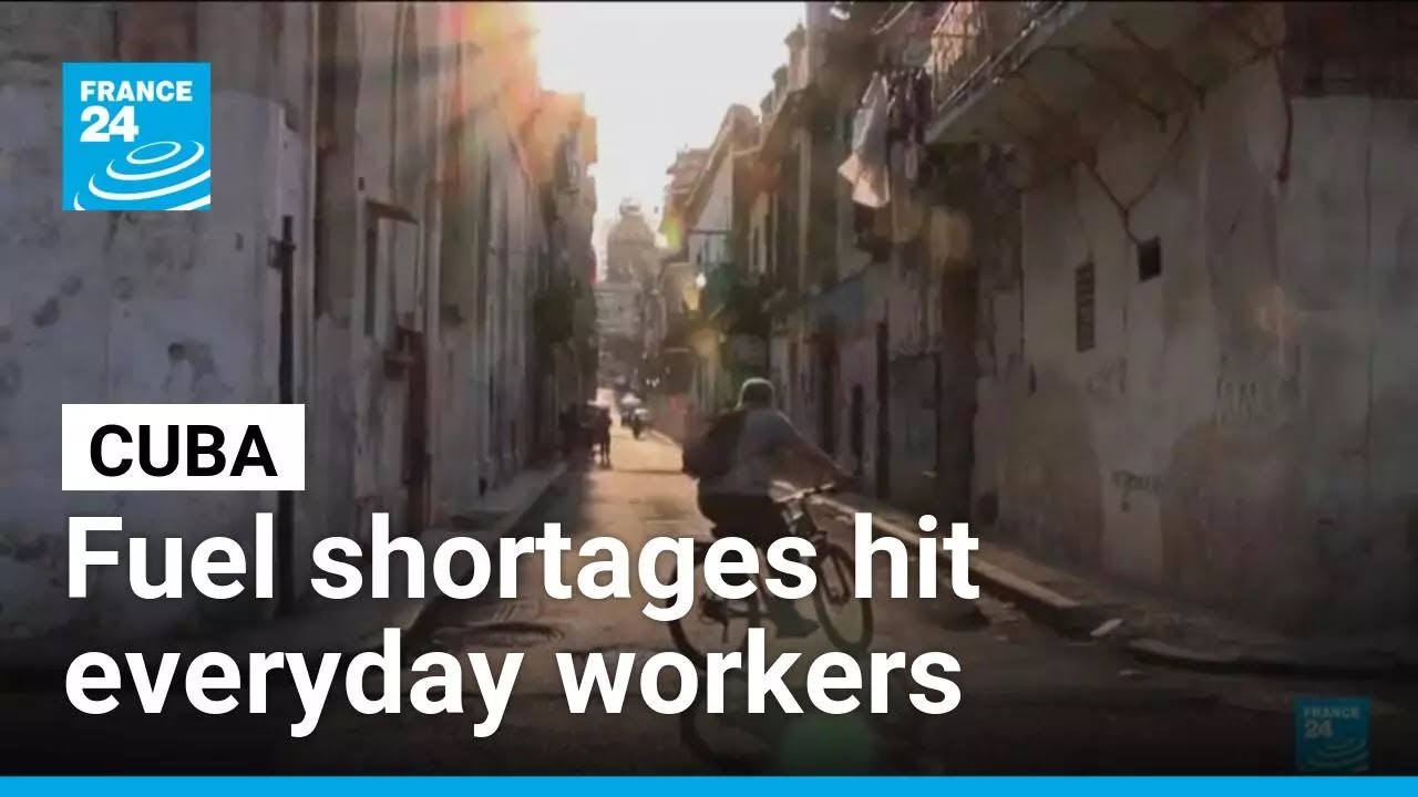 Cubans struggle to make ends meet amid blackouts and fuel shortages • FRANCE 24 English