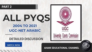 UGC-NET-ARABIC I PYQS I 2004 TO 2021 I DETAILED DISCUSSION I PART 02
