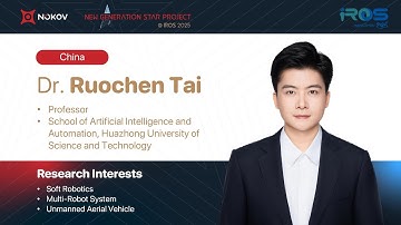 Prof. Ruochen Tai | HUST | Soft Robotics, Multi-Robot System, Unmanned Aerial Vehicle