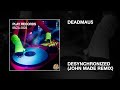 Miniature de la vidéo de la chanson Desynchronised (John Made Remix)