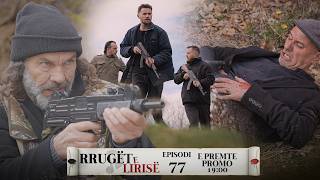 Promo-Rrugët e Lirisë-Episodi 77 (Tregime të Vjetra)
