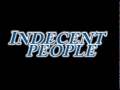 INDECENT PEOPLE TRAILER