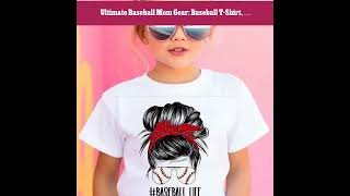 Ultimate Baseball Mom Gear: Baseball T-Shirt, Tumbler & Youth T-Shirt Bundle!