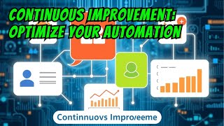 Continuous Improvement in Automation: Techniques and Resources for Process Optimization