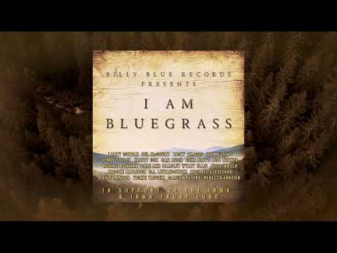 I AM BLUEGRASS - Sam Bush, Del McCoury, Ricky Skaggs, Wyatt Ellis, Joe Mullins [Official Audio]