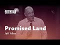 Finally, The Promised Land! Jeff Allen