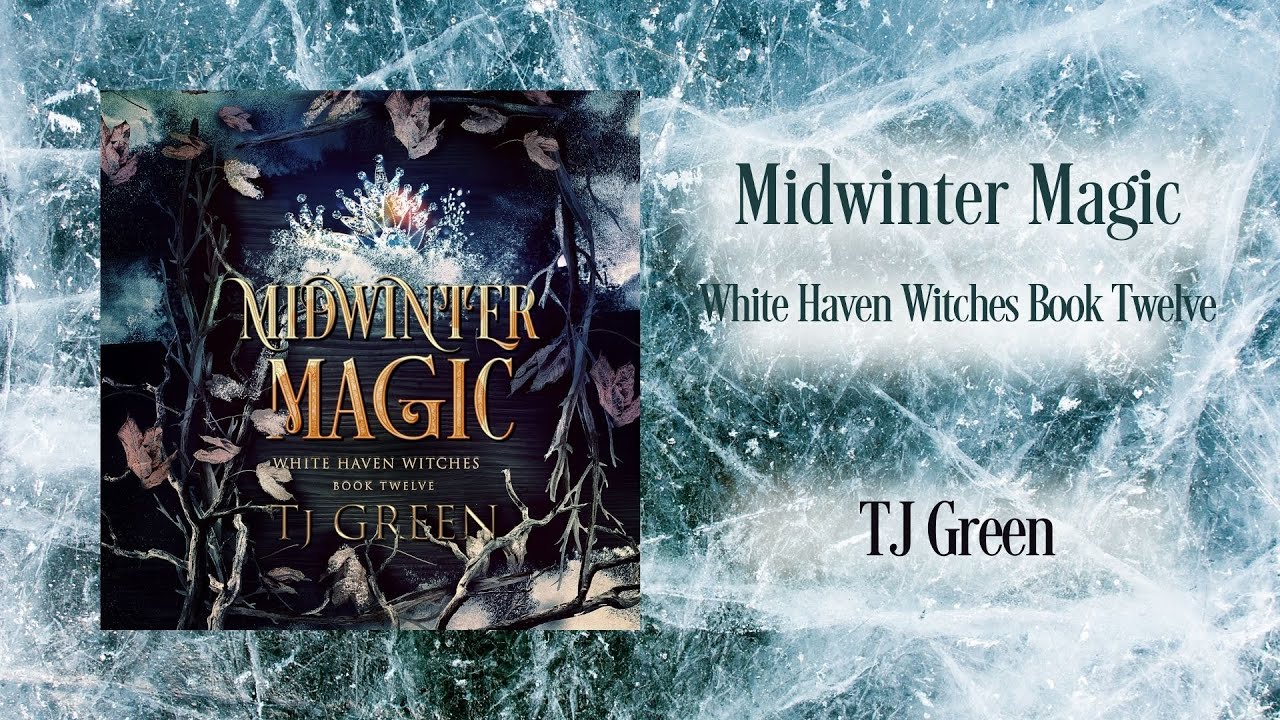 Midwinter Magic, White Haven Witches Book 12 Full Audiobook
