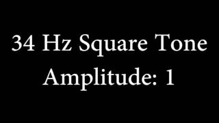 34 Hz Square Tone Amplitude 1