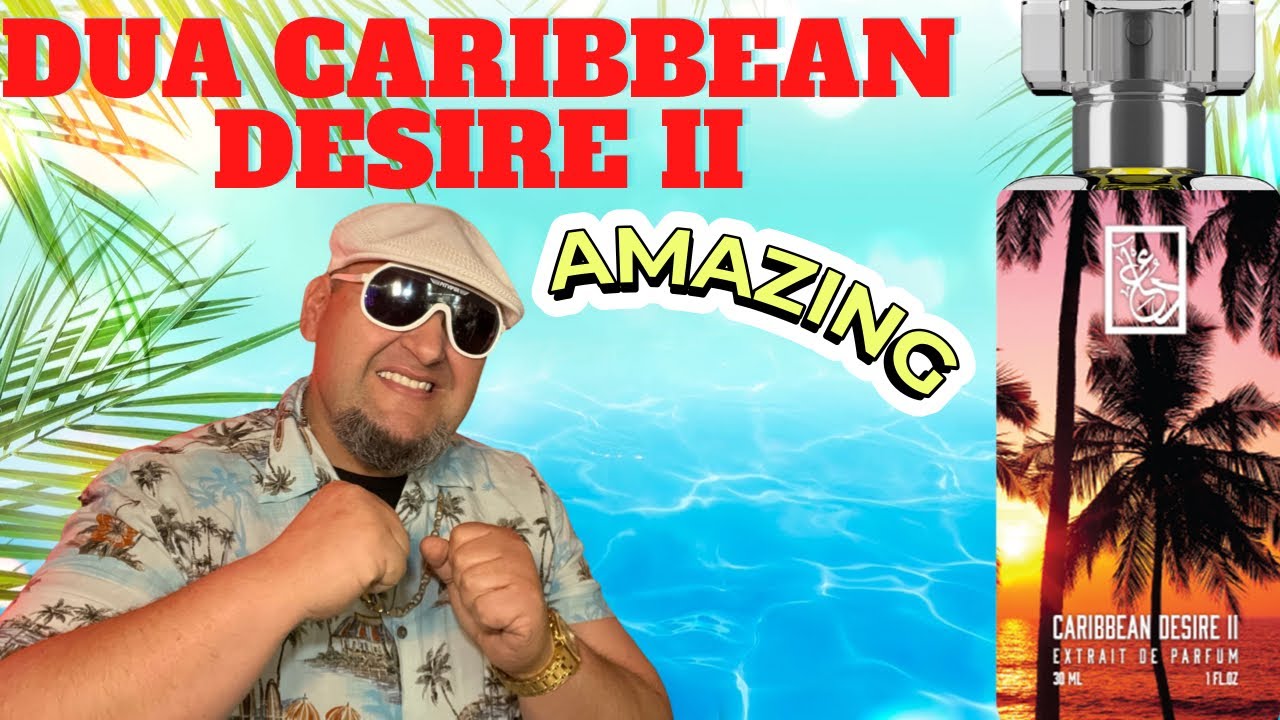 Another Amazing Summer Blend. DUA Caribbean Desire II Review. - YouTube