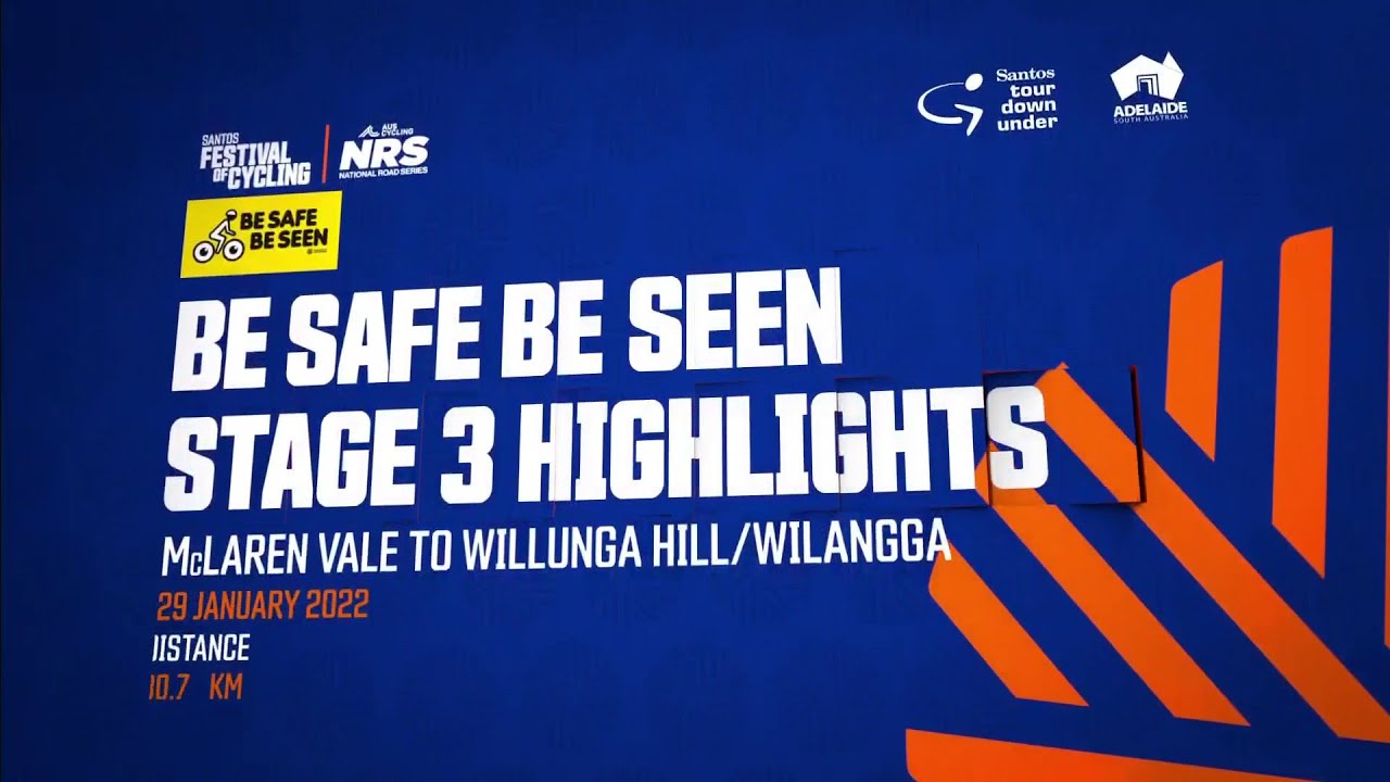 Highlights Mens Be Safe Be Seen Stage 3 Santos Festival of Cycling 2022