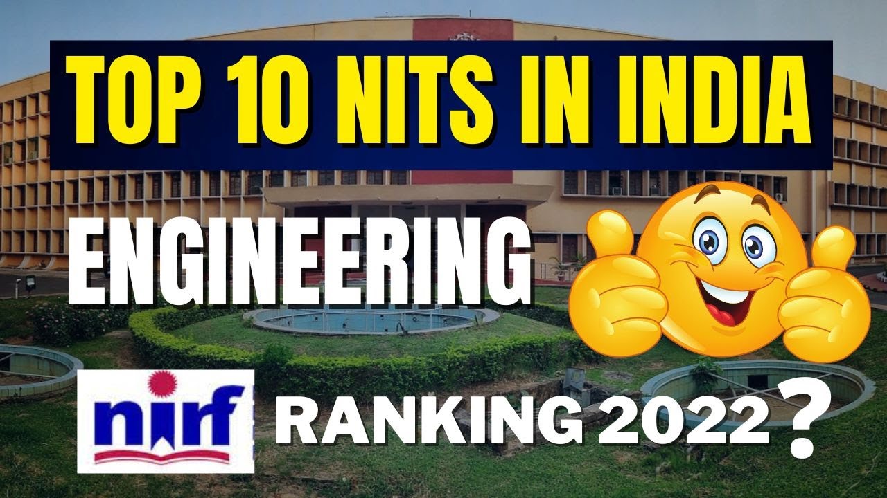 Top 10 Nits in India 2022 | Top Nits Engineering | Nirf ranking 2022