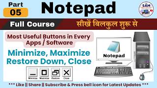 Notepad Full Course in Hindi | Part-5 | Minimize, Maximize, Restore Down & Close Button Explained