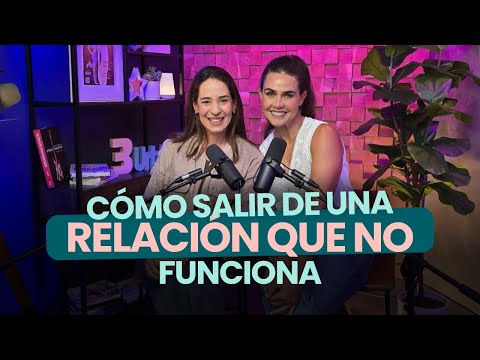¿Cómo salir de una relación que ya no funciona? Quedarse duele más... con Daniel Sichel Psicóloga