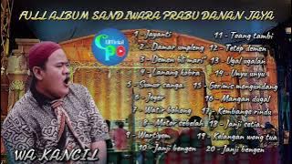 FULL ALBUM SANDIWARA PRABU DANAN JAYA 2024