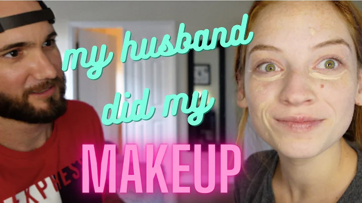 My Husband Does My Makeup!! **FUNNY**