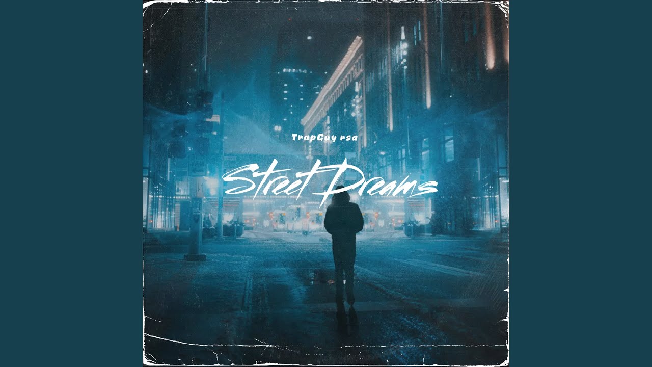 Street Dreams YouTube