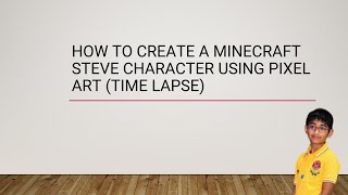 How to create a Minecraft Steve character using Pixel Art (Time Lapse) screenshot 1