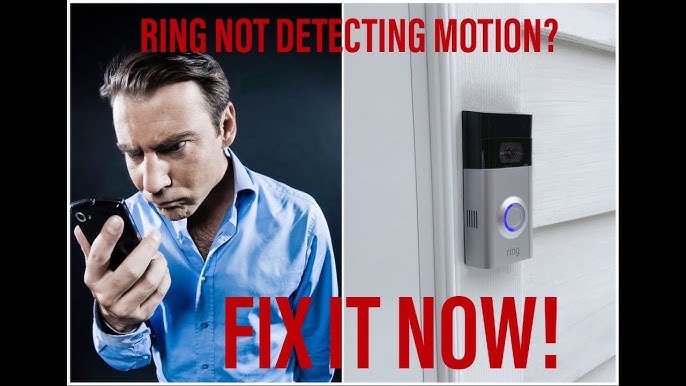 Ring Doorbell Not Picking Up Motion: Troubleshooting Tips
